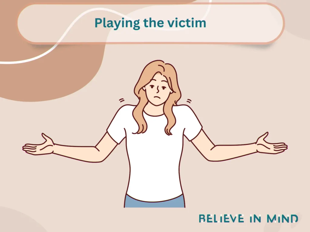 Playing the victim