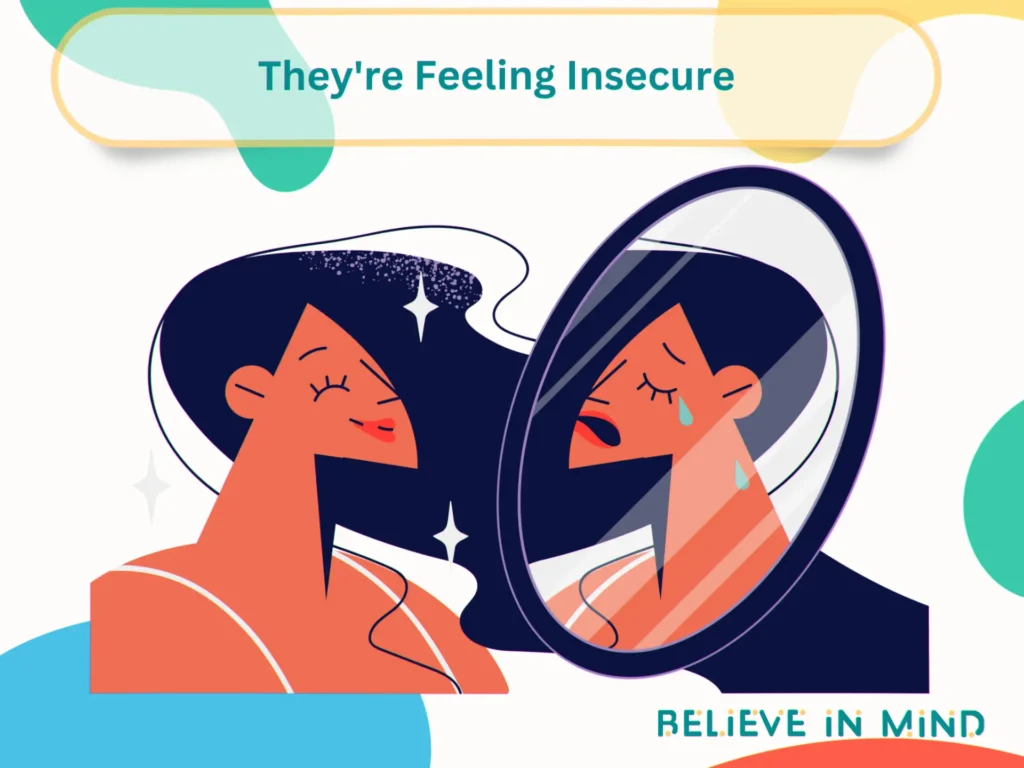 They're Feeling Insecure