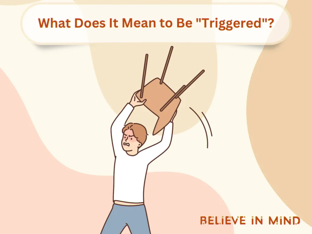 What Does It Mean to Be Triggered