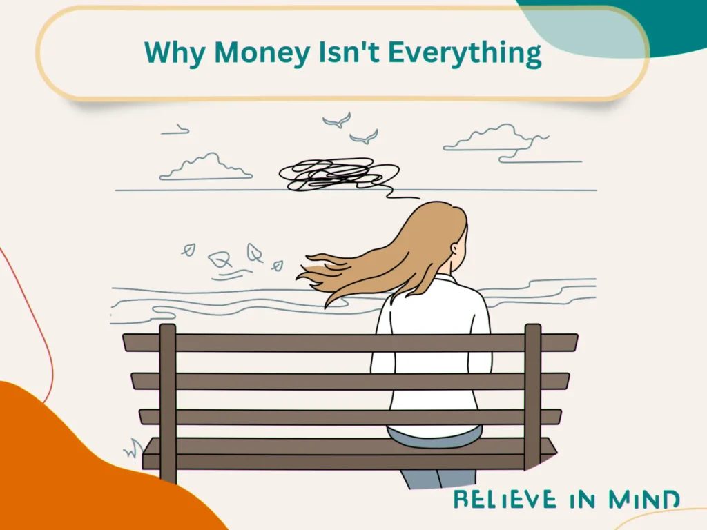 Why Money Isn't Everything