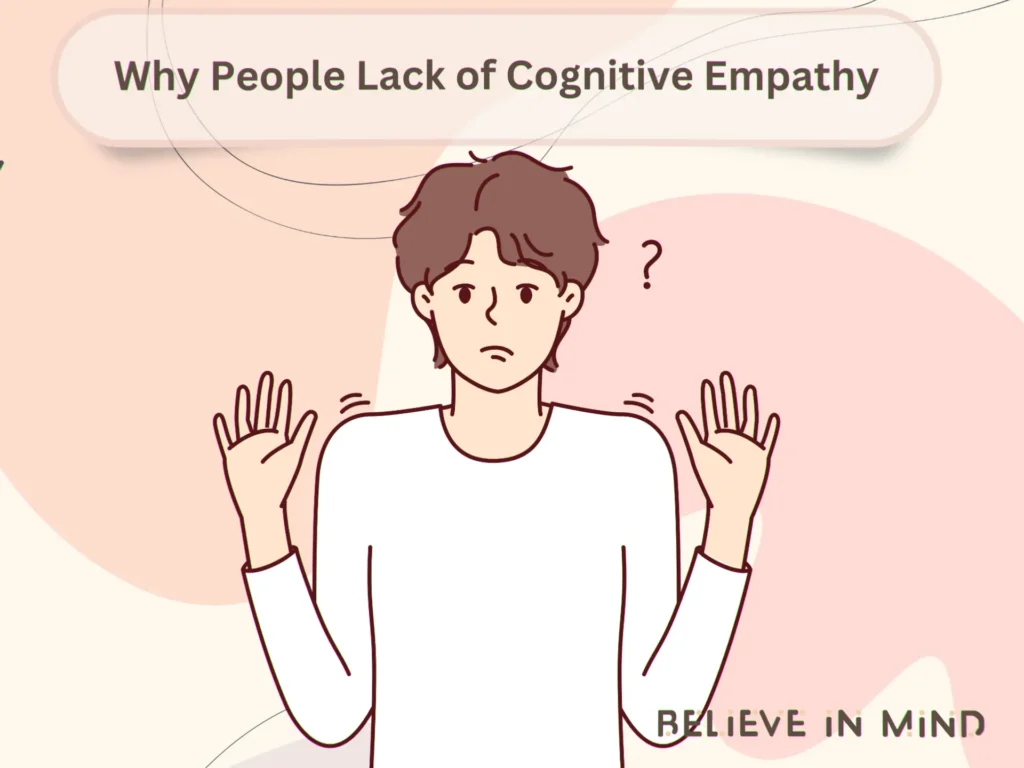 Why People Lack of Cognitive Empathy