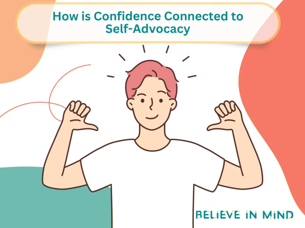 How is Confidence Connected to Self-Advocacy
