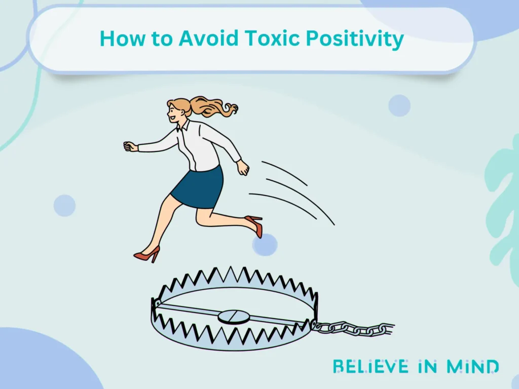How to Avoid Toxic Positivity