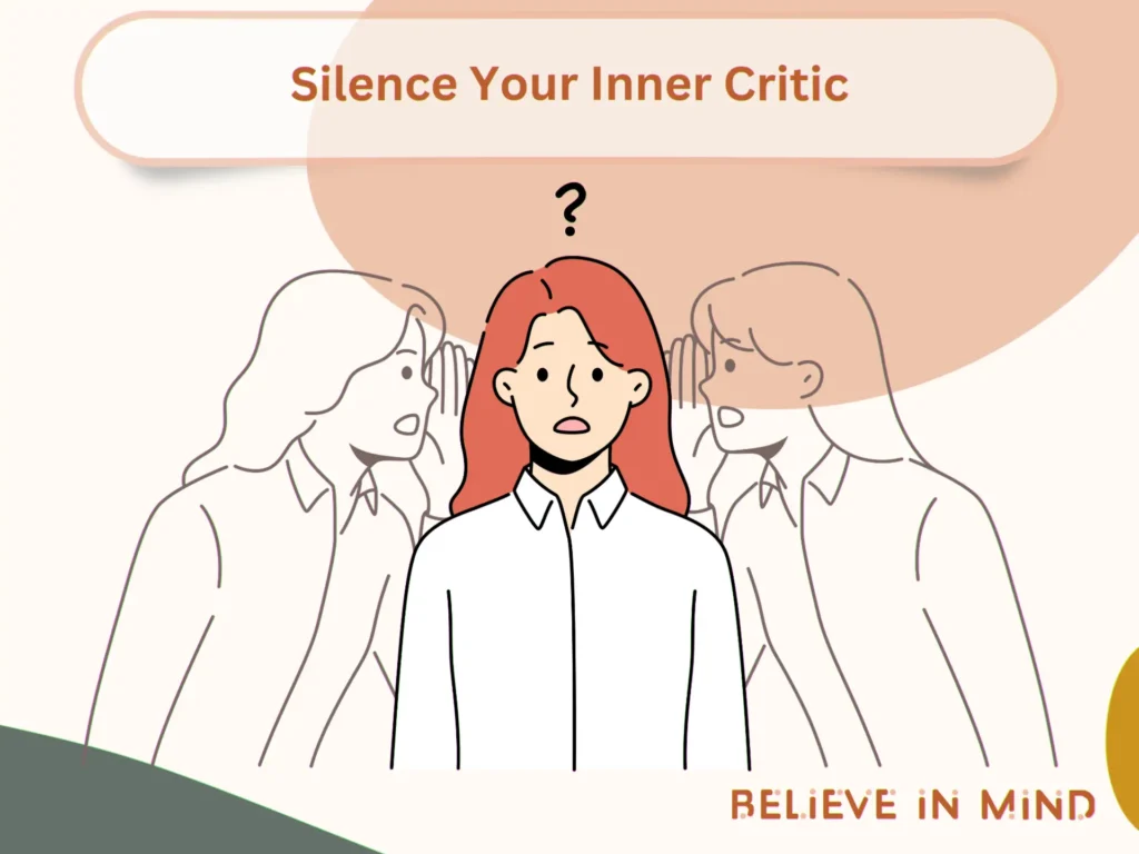 Silence Your Inner Critic