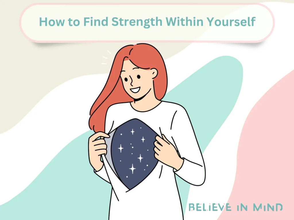 How to Find Strength Within Yourself