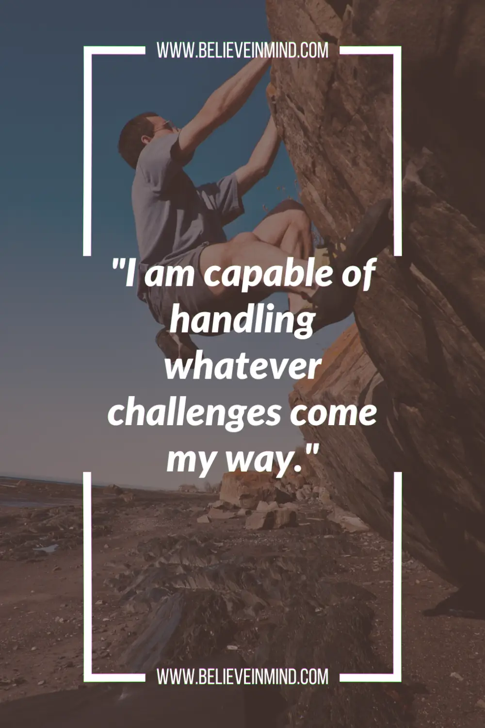 I am capable of handling whatever challenges come my way