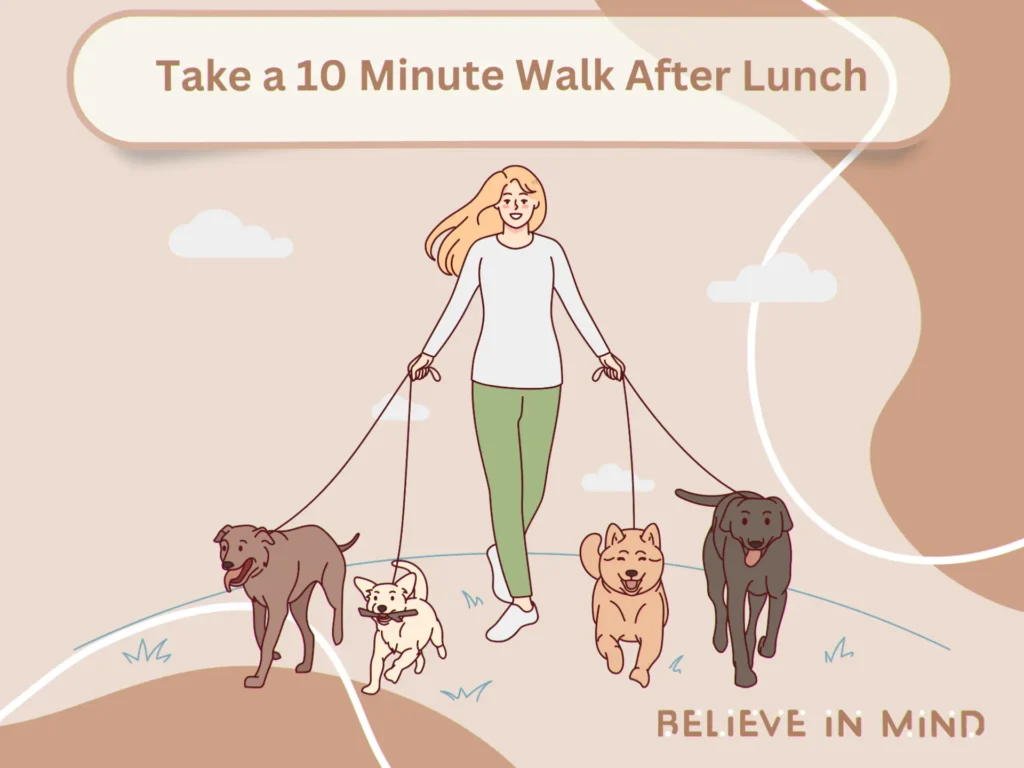 Take a 10 Minute Walk After Lunch