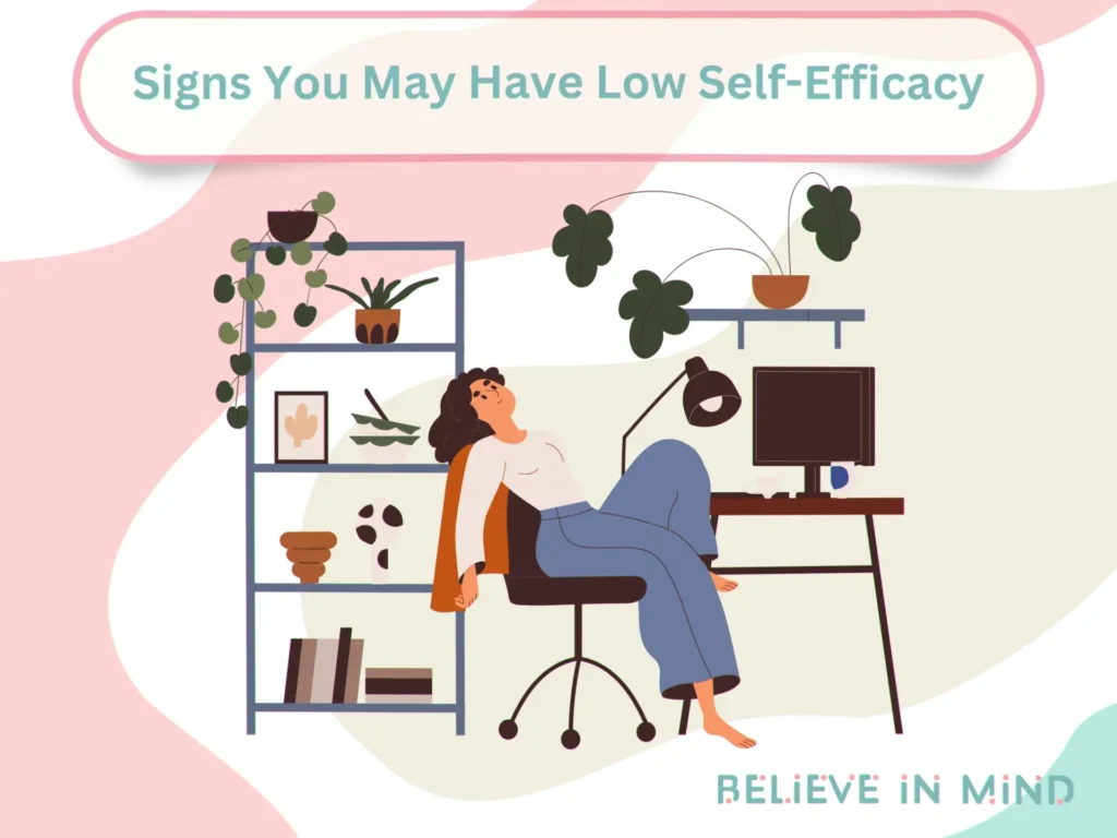 Signs You May Have Low Self-Efficacy