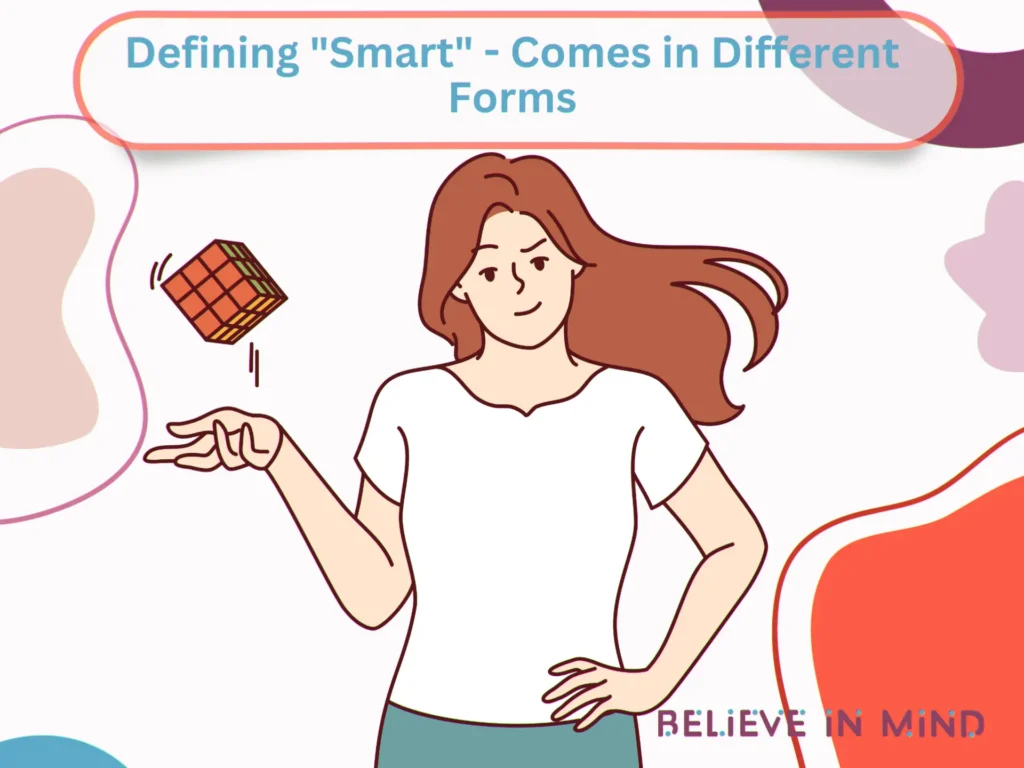 Defining Smart - Comes in Different Forms