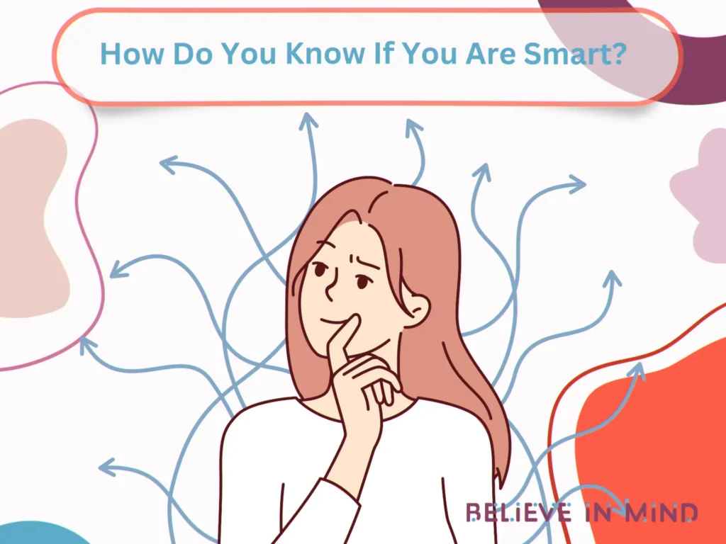 How Do You Know If You Are Smart