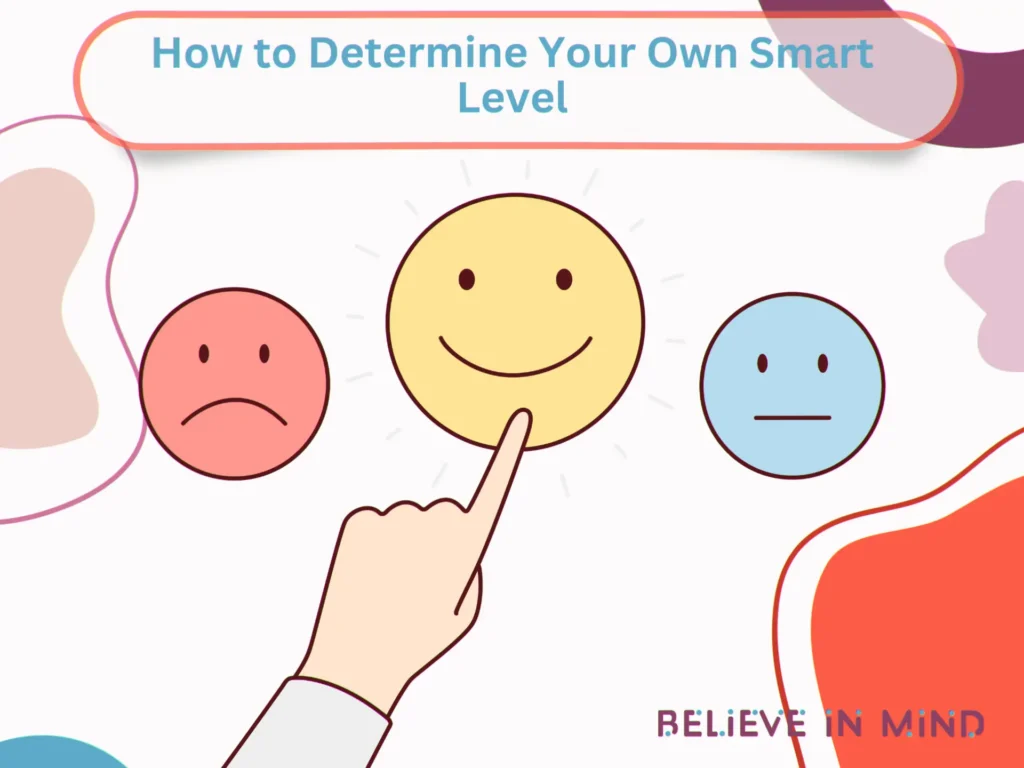 How to Determine Your Own Smart Level