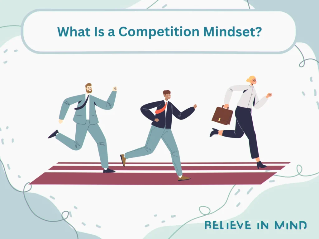 What Is a Competition Mindset