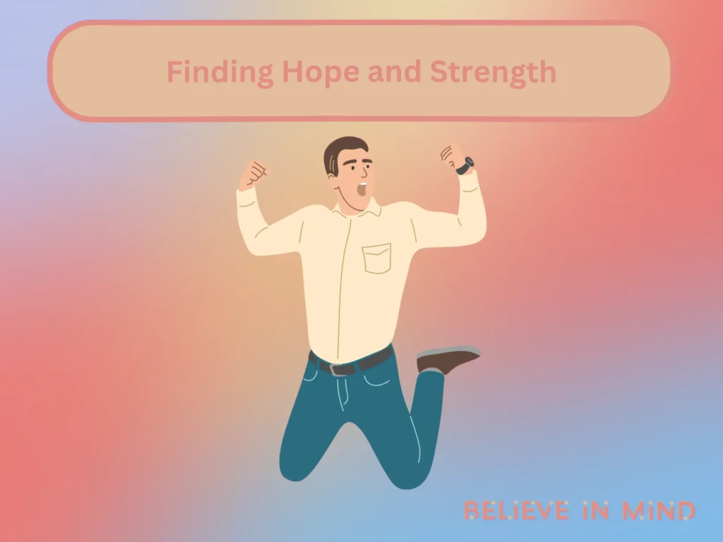 Finding Hope and Strength